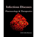 Infectious Diseases: Pharmacology & Therapeutics