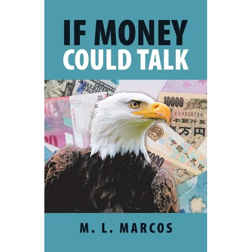 If Money Could Talk