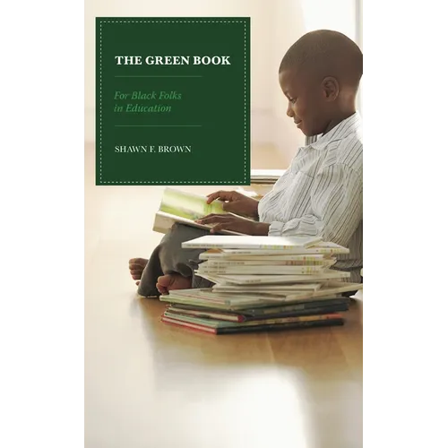 The Green Book: For Black Folks in Education