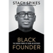 Black Founder: The Hidden Power of Being an Outsider