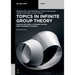 Topics in Infinite Group Theory: Nielsen Methods, Covering Spaces, and Hyperbolic Groups