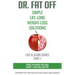 Dr. Fat Off: Simple Life-Long Weight-Loss Solutions: Live & Learn Series Part 1