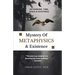 Mystery of Metaphysics & Existence