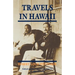 Stevenson: Travels in Hawaii Paper