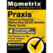 Praxis Teaching Reading - Elementary (5205) Secrets Study Guide: Test Review for the Praxis Subject Assessments