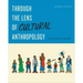 Through the Lens of Cultural Anthropology: Second Edition