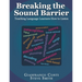 Breaking the Sound Barrier: Teaching Language Learners How to Listen