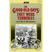 The Good Old Days-- They Were Terrible!