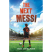 The Next Messi: Soccer Books for Kids 8-12