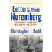 Letters from Nuremberg: My Father's Narrative of a Quest for Justice