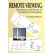 Remote Viewing: The Science and Theory of Nonphysical Perception