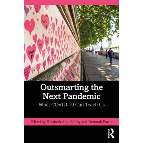 Outsmarting the Next Pandemic: What Covid-19 Can Teach Us