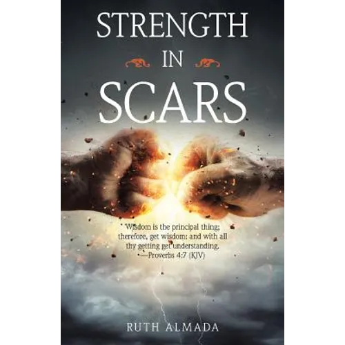 Strength in Scars