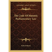The Code Of Masonic Parliamentary Law