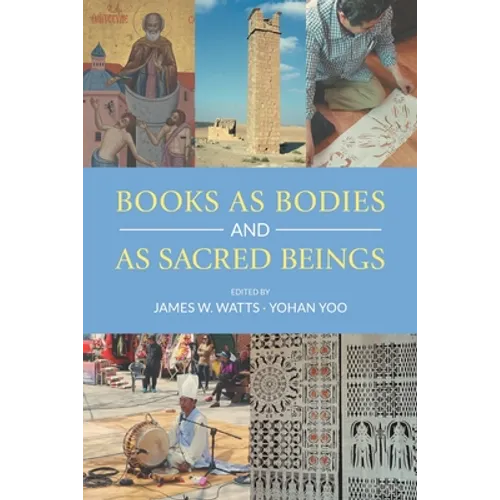 Books as Bodies and as Sacred Beings