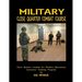 Close Quarter Combat for Modern Operations