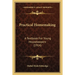 Practical Homemaking: A Textbook For Young Housekeepers (1914)