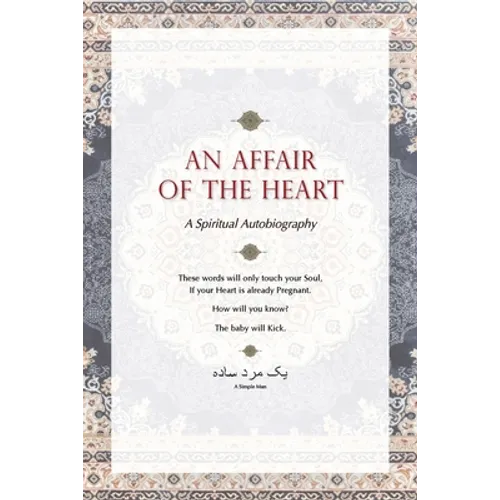 An Affair of the Heart: A Spiritual Autobiography