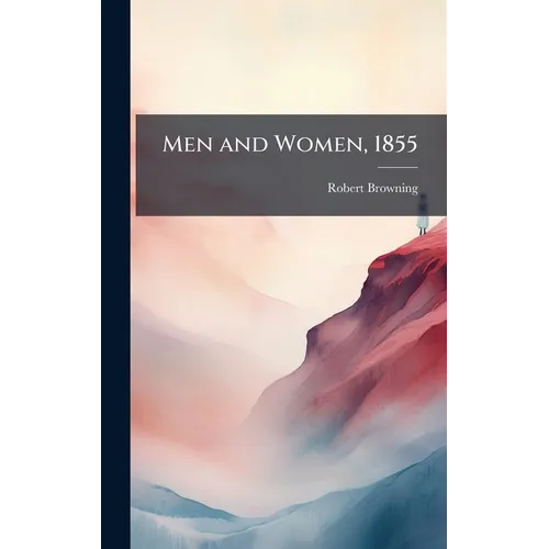 Men and Women, 1855