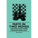 Mate in Two Moves - The Two-Move Chess Problem Made Easy