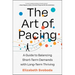 The Art of Pacing: A Guide to Balancing Short-Term Demands with Long-Term Thriving