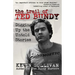 The Trail of Ted Bundy: Digging Up the Untold Stories