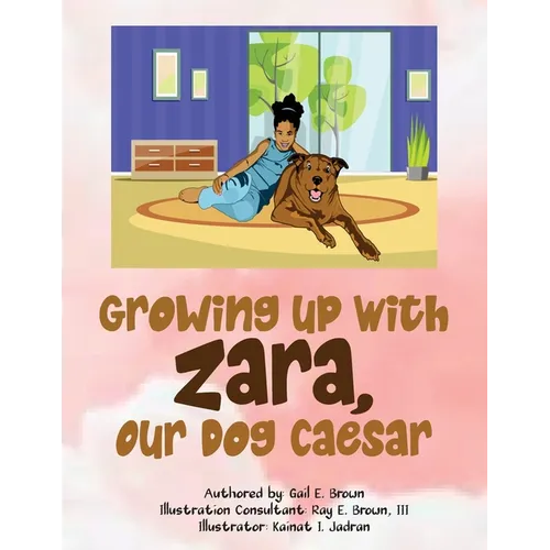 Growing Up With Zara, Our Dog Caesar