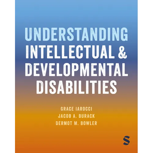Understanding Intellectual and Developmental Disabilities