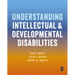 Understanding Intellectual and Developmental Disabilities
