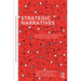 Strategic Narratives: Communication Power and the New World Order