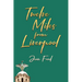 Twelve Miles from Liverpool