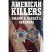 AMERICAN KILLERS Vol 4. Alaska & Arkansas