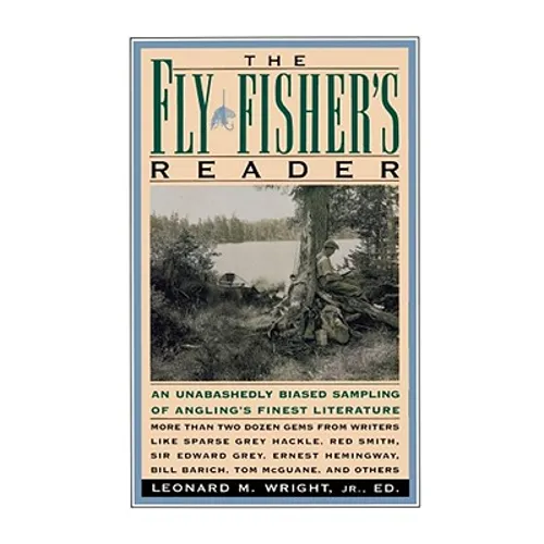 The Fly Fisher's Reader