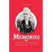 Memories: A Record of Personal Experience and Adventure During Four Years of War