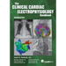The Clinical Cardiac Electrophysiology Handbook, Second Edition