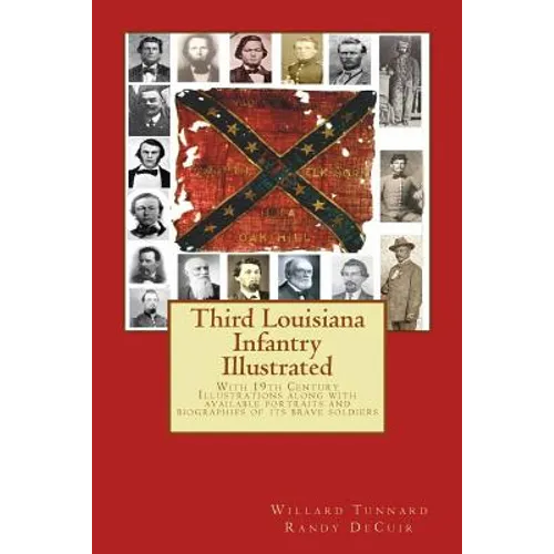 Third Louisiana Infantry Illustrated