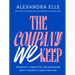 The Company We Keep: Friendship, Connection, and Redefining What It Means to Grow Together