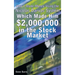 How I Made Money Using the Nicolas Darvas System, Which Made Him $2,000,000 in the Stock Market