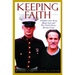 Keeping Faith: A Father-Son Story about Love and the United States Marine Corps