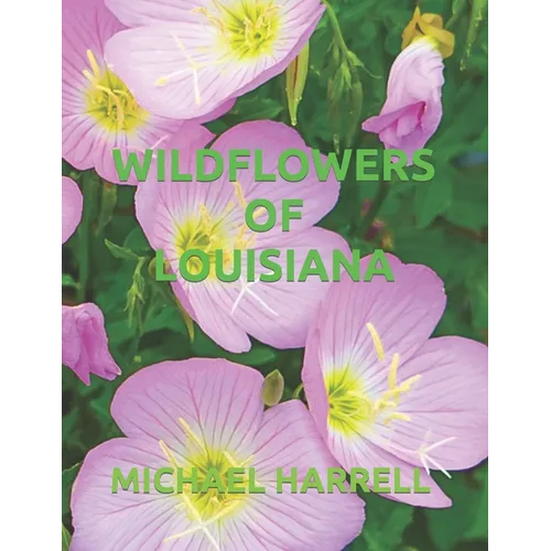 Wildflowers of Louisiana