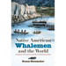 Native American Whalemen and the World: Indigenous Encounters and the Contingency of Race