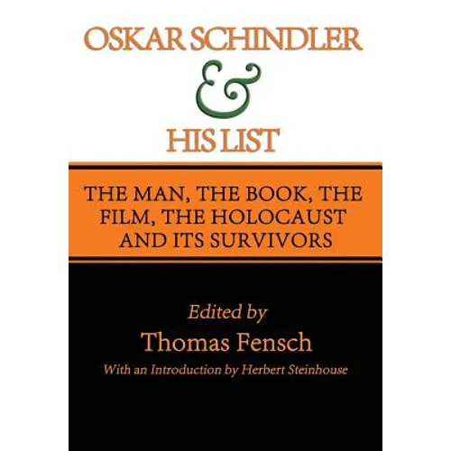 Oskar Schindler and His List