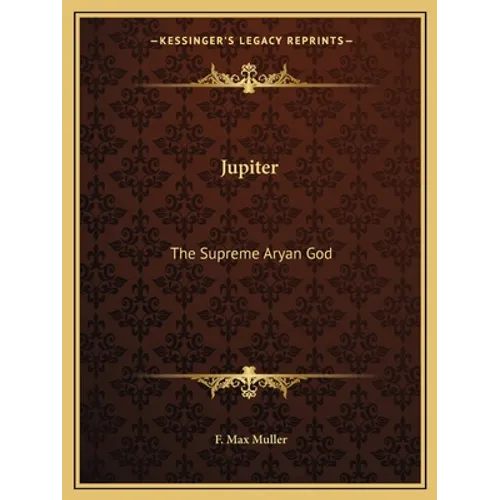 Jupiter: The Supreme Aryan God
