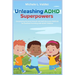 Unleashing ADHD Superpowers