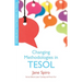 Changing Methodologies in TESOL