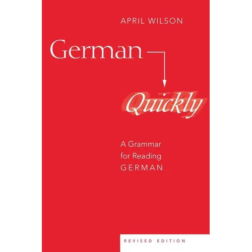 German Quickly: A Grammar for Reading German