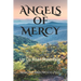 Angels Of Mercy - Up On Roan Mountain