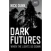 Dark Futures: When the Lights Go Down