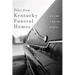 Tales from Kentucky Funeral Homes