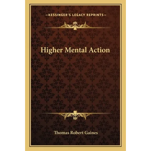 Higher Mental Action